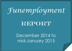 Funemployment Report: December 2014 to mid-January 2015