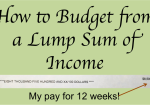 How to Budget from a Lump Sum of Income