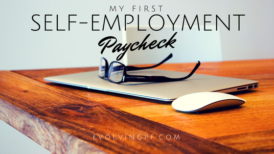 My First Self-Employment Paycheck